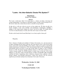 "Lustre - the Inter-Galactic Cluster File System?"
