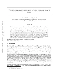 Particle Dynamics Around a Dyonic Charged Black Hole