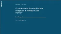 Environmental Flow and Habitat Mitigation in Mandal River, Norway