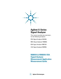 N9064A & W9064A VXA Signal Analyzer Measurement Application Measurement Guide
