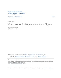 Compensation Techniques in Accelerator Physics Hisham Kamal Sayed Old Dominion University