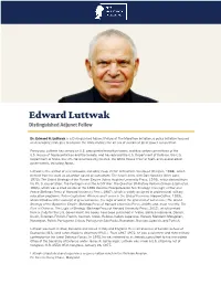 Edward Luttwak Distinguished Adjunct Fellow