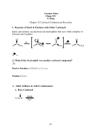 Lecture Notes Chem 51C S. King Chapter 24 Carbonyl Condensation Reactions I. Reaction of Enols & Enolates with Other Carbo