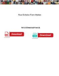 Row Echelon Form Matlab