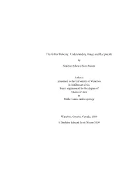 The Gift of Policing: Understanding Image and Reciprocity