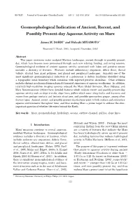 Geomorphological Indication of Ancient, Recent, and Possibly Present-Day Aqueous Activity on Mars