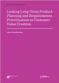 Linking Long-Term Product Planning and Requirements Prioritization Tocustomer Valuecreation
