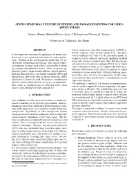 Spatio-Temporal Texture Synthesis and Image Inpainting for Video Applications