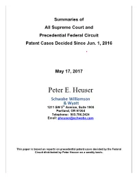 Summaries of All Supreme Court and Precedential Federal Circuit Patent Cases Decided Since Jun