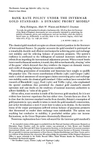 Bank Rate Policy Under the Interwar Gold Standard: a Dynamic Probit Model*