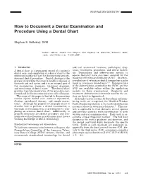 How to Document a Dental Examination and Procedure Using a Dental Chart
