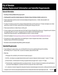 City of Glendale Window Replacement Information and Submittal Requirements General Information • Do Not Buy Or Install Any Windows Before You Get a Permit!