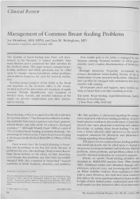 Management of Common Breast-Feeding Problems Joy Melnikow, Ml), MPH, and Joan M