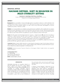 Naswar Dipping, Shift in Behavior in Multi Ethnicity Setting