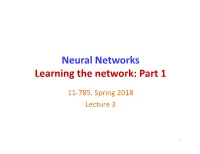 Neural Networks Learning the Network: Part 1