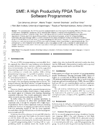 SME: a High Productivity FPGA Tool for Software Programmers