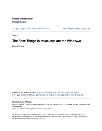 The Best Things in Museums Are the Windows Archive Organized by Project Title