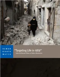 “Targeting Life in Idlib”