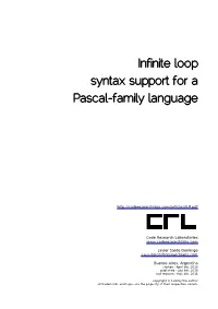Infinite Loop Syntax Support for a Pascal-Family Language