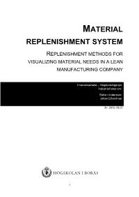 Material Replenishment System