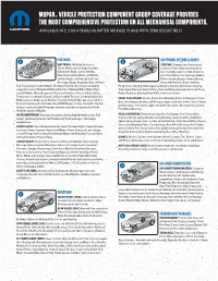 Mopar® Vehicle Protection Component Group Coverage Provides the Most Comprehensive Protection on All Mechanical Components