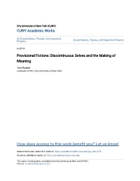Provisional Fictions: Discontinuous Selves and the Making of Meaning