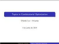 Topics in Combinatorial Optimization