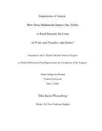 Adaptations of Austen: How Does Multimedia Impact Our Ability to Read Between the Lines of Pride and Prejudice and Emma?