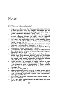CHAPTER 1: an Indigenous Capitalism? 1. Roger Anstey, The