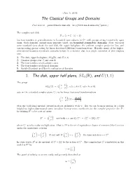 The Classical Groups and Domains 1. the Disk, Upper Half-Plane, SL 2(R