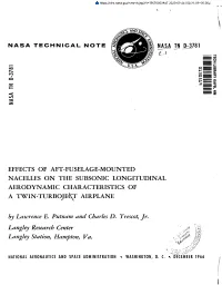 EFFECTS of AFT-FUSELAGE-MOUNTED NACELLES on the SUBSONIC LONGITUDINAL AERODYNAMIC CHARACTERISTICS of a TWIN-Turbojeqt AIRPLANE by Lawrence E