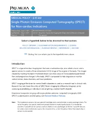 6.01.502 Single Photon Emission Computed Tomography (SPECT) for Non-Cardiac Indications