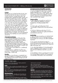 Study Guide 23 March 2014 – Abiding in the True Vine Guide for Study Leaders Scripture Text Context Big Idea Connecting To