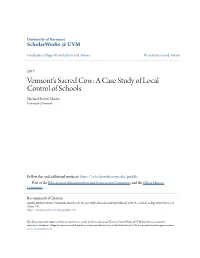 A Case Study of Local Control of Schools Michael Steven Martin University of Vermont