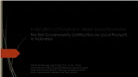 Indication of Source in West Java Province: the First Government's Certification on Local Products in Indonesia