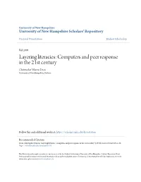 Layering Literacies: Computers and Peer Response in the 21St Century Christopher Warren Dean University of New Hampshire, Durham