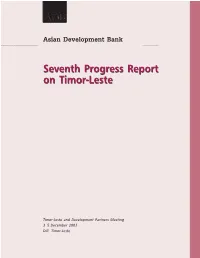 Seventh Progress Report on Timor-Leste