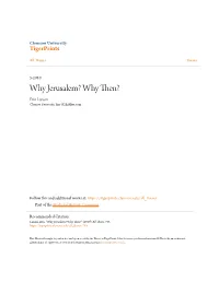 Why Jerusalem? Why Then? Erin Larson Clemson University, Lars4321@Live.Com