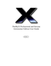 Theskyx Professional and Serious Astronomer Edition User Guide