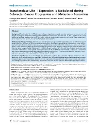 Transketolase-Like 1 Expression Is Modulated During Colorectal Cancer Progression and Metastasis Formation