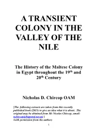 A Transient Colony in the Valley of the Nile