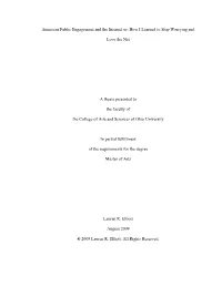 American Public Engagement and the Internet Or: How I Learned to Stop Worrying And