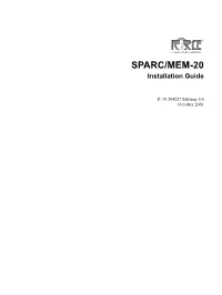 SPARC/MEM-20 Installation Guide P/N 204227Edition6.0 P/N October 2001