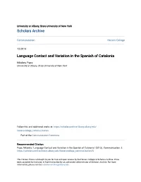 Language Contact and Variation in the Spanish of Catalonia