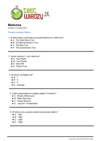 Madonna Ile Wiesz O Królowej Popu?