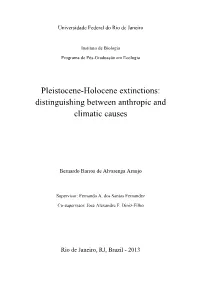 Pleistocene-Holocene Extinctions: Distinguishing Between Anthropic and Climatic Causes