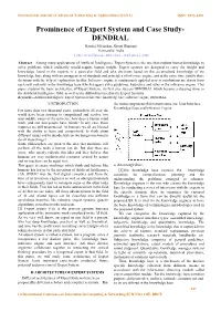 Prominence of Expert System and Case Study- DENDRAL Namita Mirjankar, Shruti Ghatnatti Karnataka, India Namitamir@Gmail.Com,Shru.312@Gmail.Com