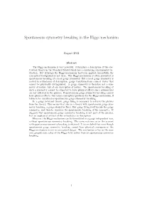 Spontaneous Symmetry Breaking in the Higgs Mechanism