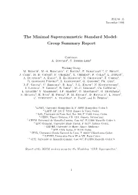 The Minimal Supersymmetric Standard Model: Group Summary Report