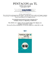 PENTACON Six TL On-Line Users Manual Posted April 21, 2003